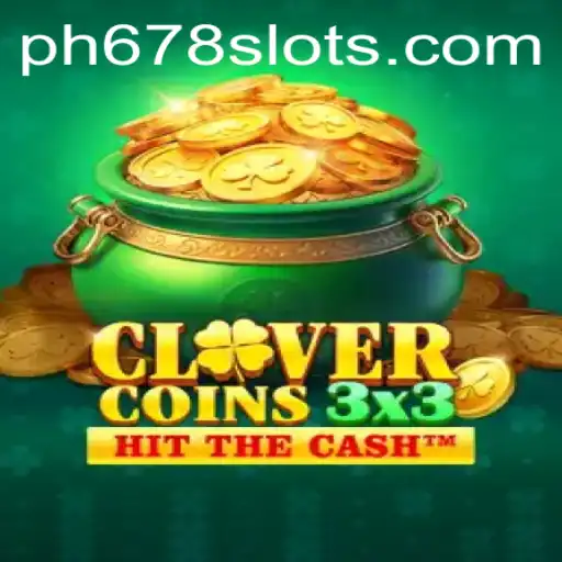 Unveiling Clovercoin3x3 and the Rise of Gaming with PH678