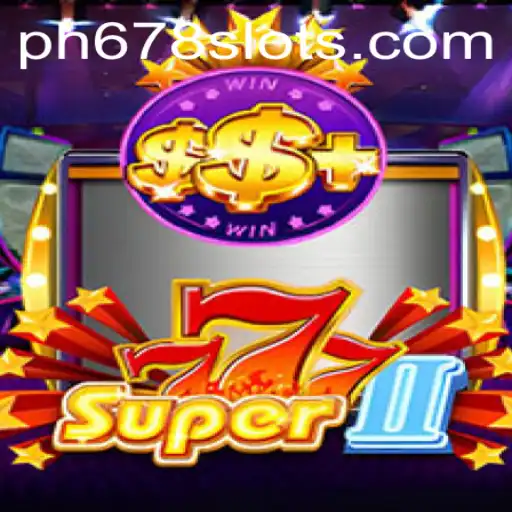Explore the Exciting World of Super777II: A Game Revolution